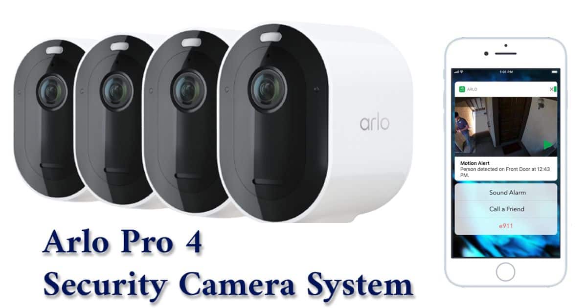 Arlo pro 4 security camera system