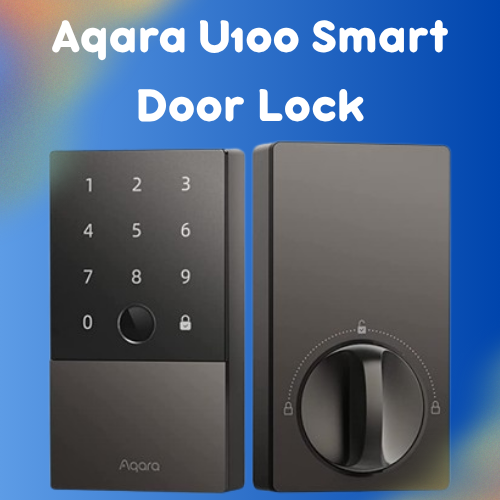 Aqara U100 Smart Door Lock content img