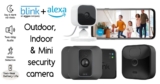 Blink Camera: All About This Alexa Compatible Home Security Camera 2025!